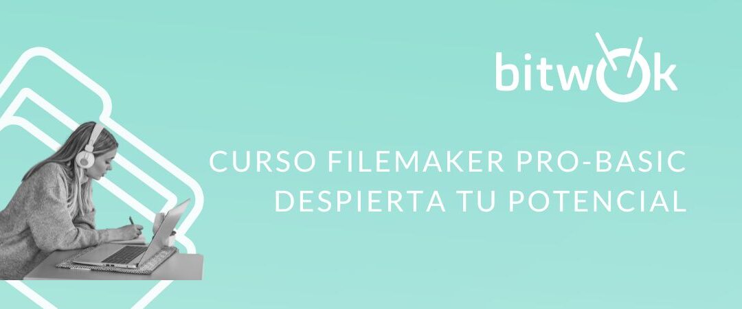 ¡Curso FileMaker Pro-Basic! Despierta tu potencial