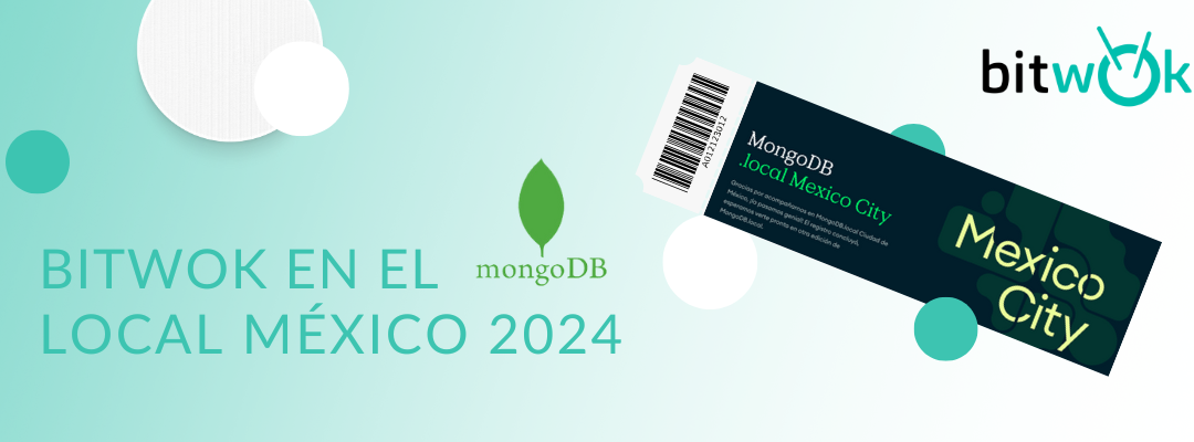 ¡Bitwok en el MongoDB Local México 2024!